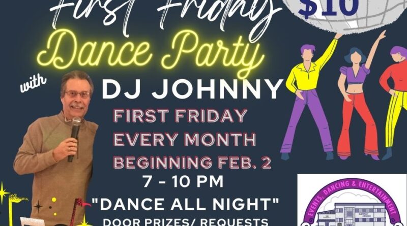First Friday’s Dance Party with DJ Johnny
